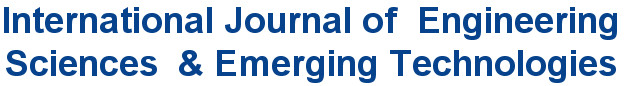 International Journal of  Engineering Sciences  & Emerging Technologies