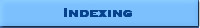 Indexing